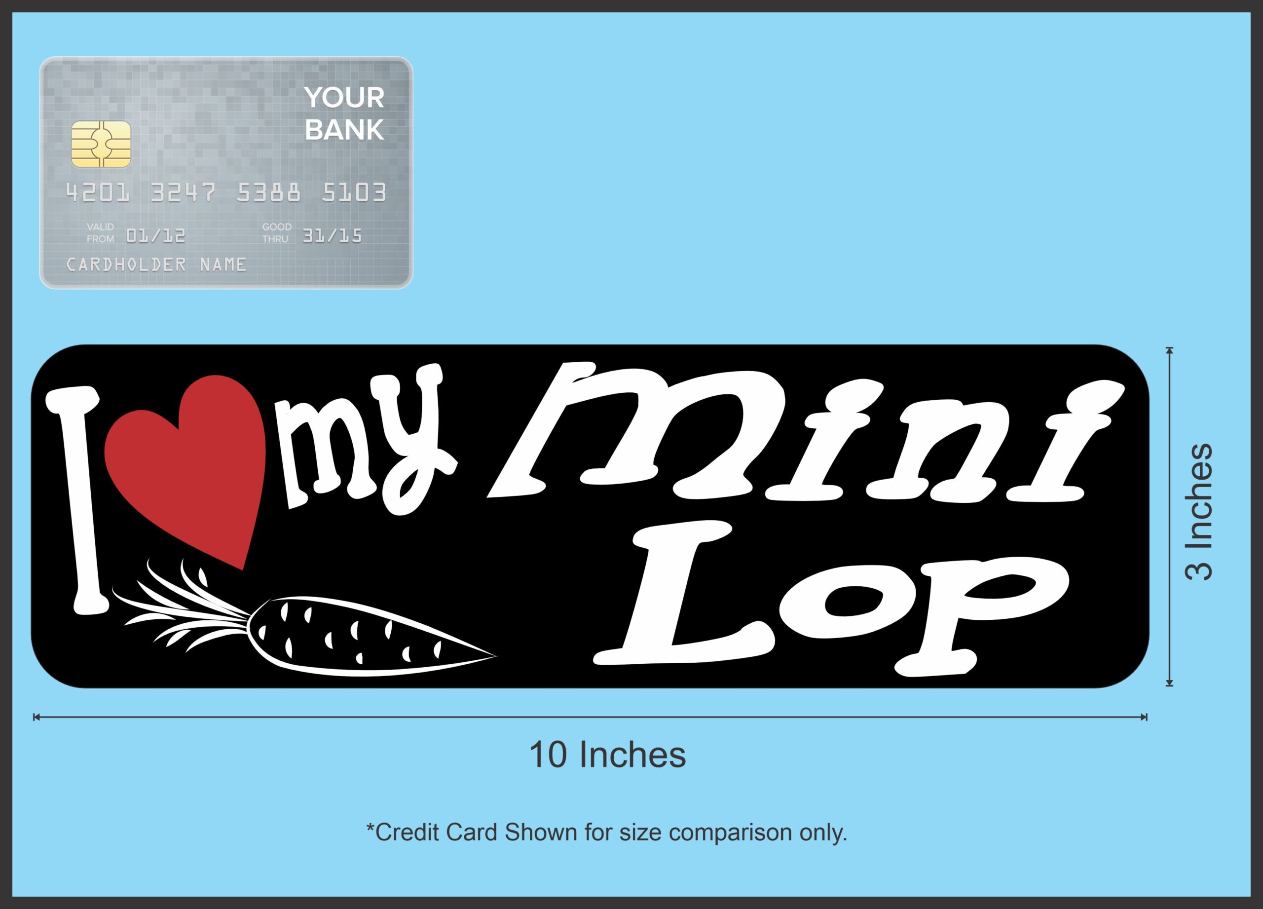 10in x 3in I Love My Mini Lop Rabbit Bumper Sticker Vinyl Truck Window Decal
