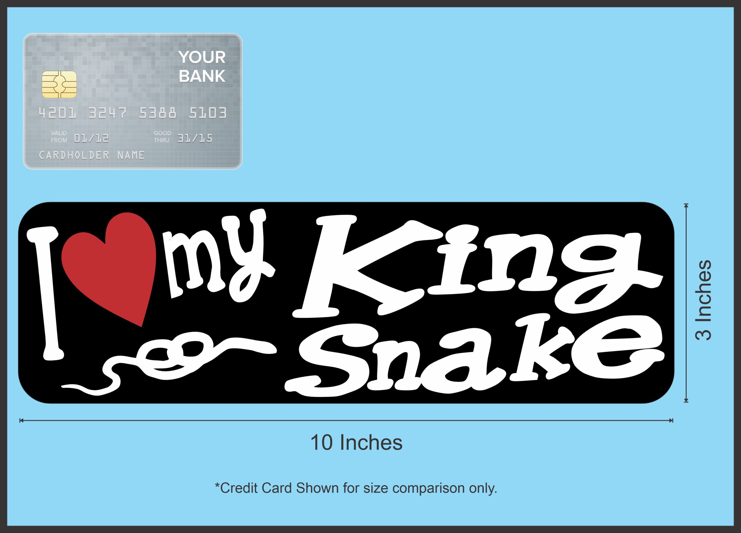 10in x 3in I Love My King Snake Magnet Car Door Magnetic Truck Magnets