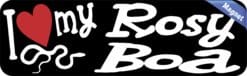 10in x 3in I Love My Rosy Boa Magnet Car Door Magnetic Truck Magnets