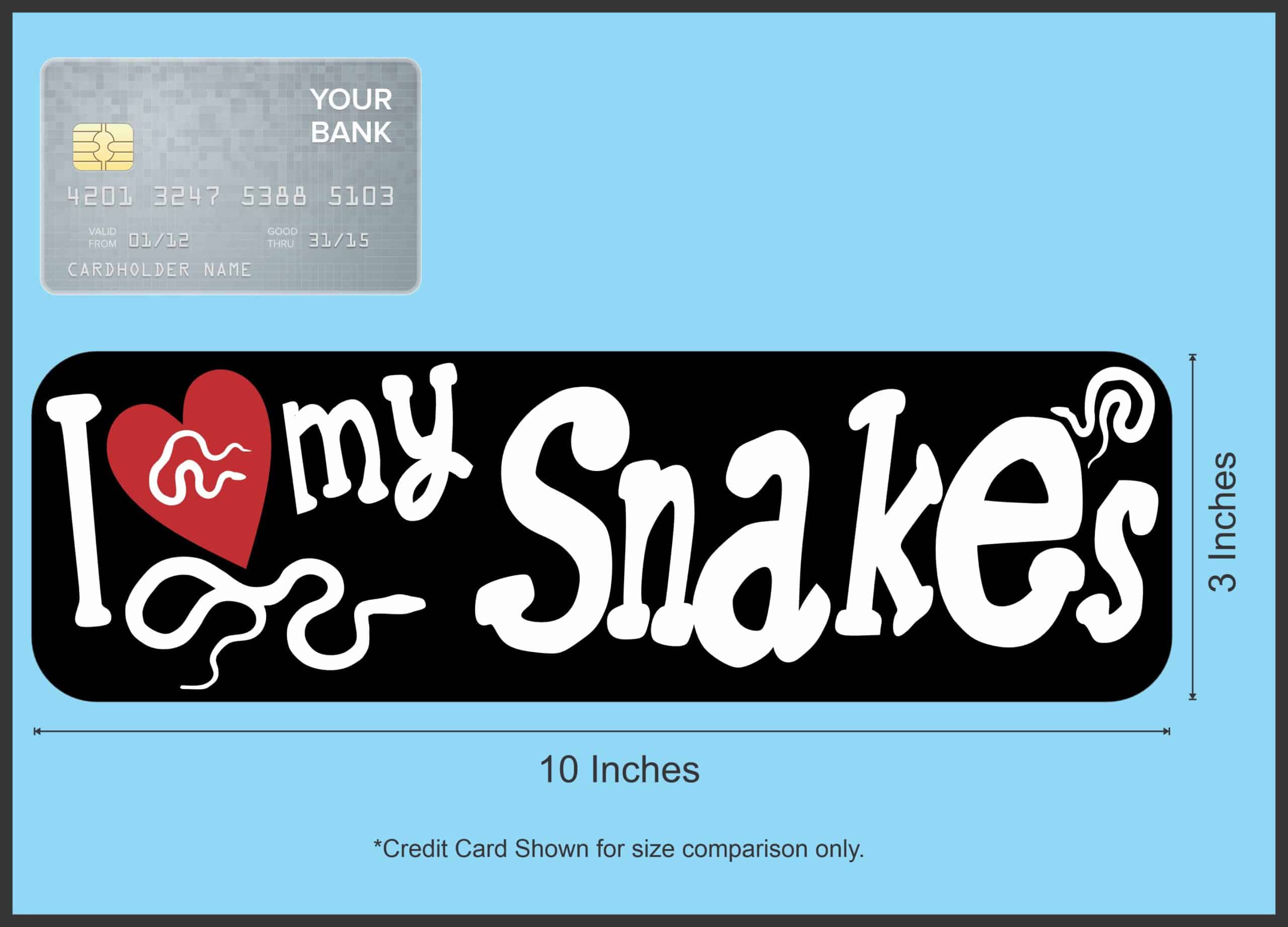 10in x 3in I Love My Snakes Magnet Car Door Magnetic Truck Magnets Pet