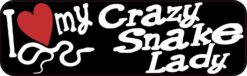 I Love My Crazy Snake Lady bumper sticker