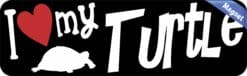 10in x 3in I Love My Turtle Magnet Car Door Magnetic Truck Magnets Sign