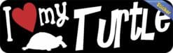 10in x 3in I Love My Turtle Bumper Sticker Vinyl Truck Window Pet Decal