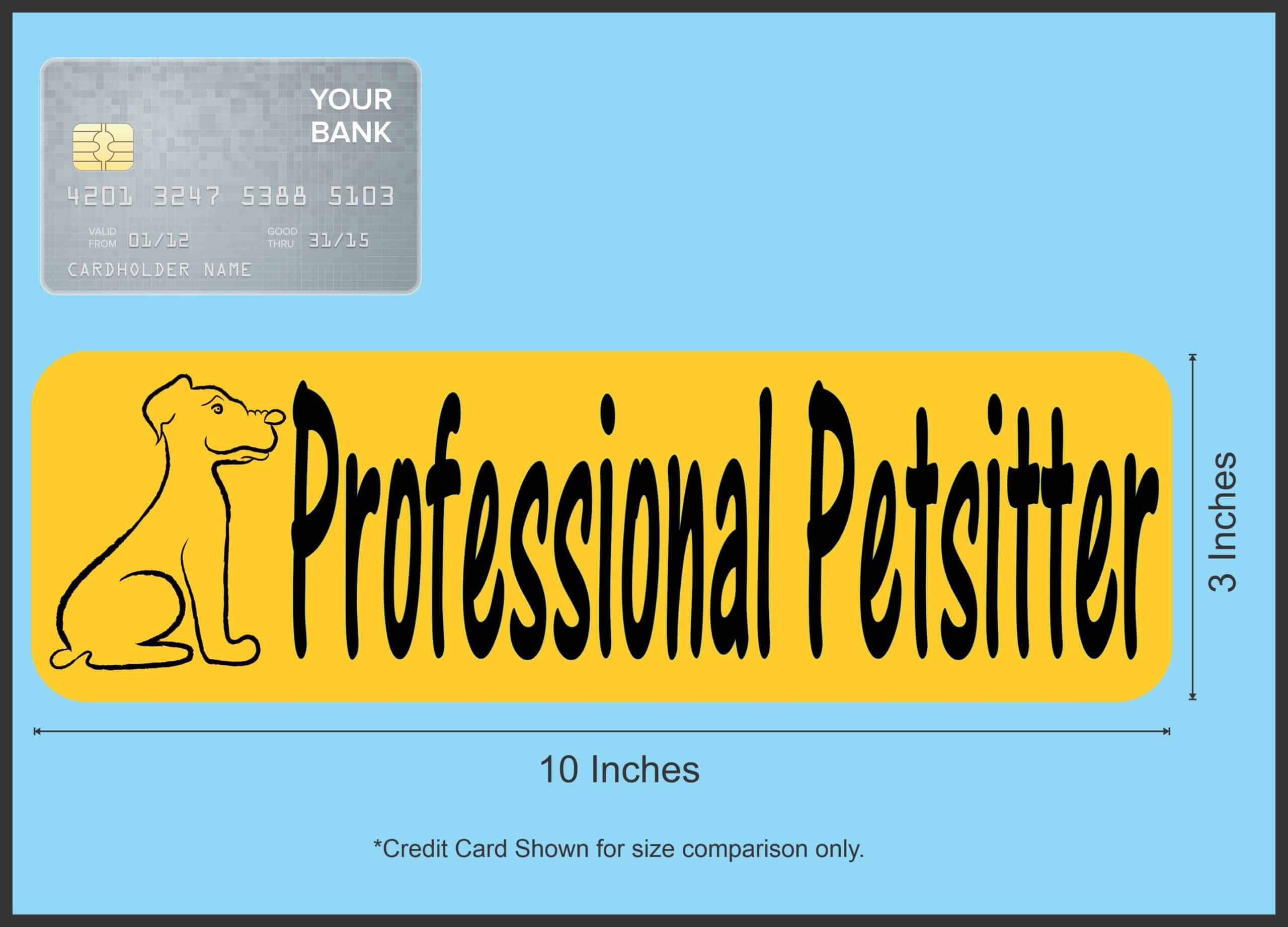 10in x 3in Professional Petsitter Magnet Vinyl Magnetic Sign Truck Pet Magnets