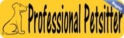 10in x 3in Professional Petsitter Magnet Vinyl Magnetic Sign Truck Pet Magnets