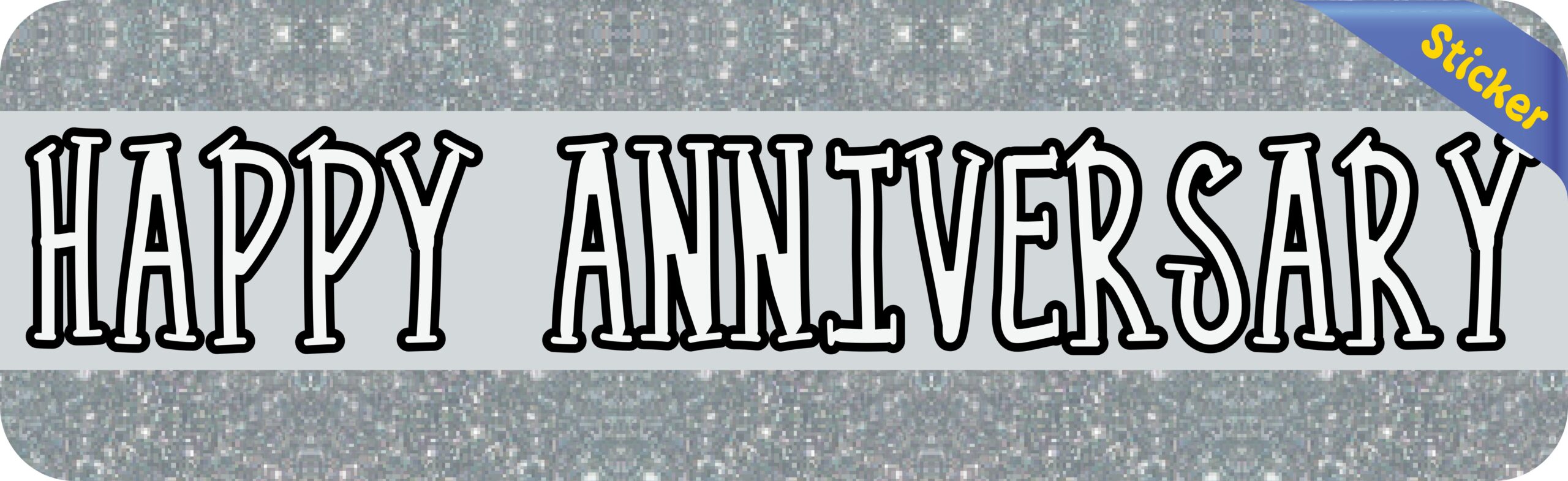 10in x 3in Silver Happy Anniversary Bumper Sticker Vinyl Decal Car Decals
