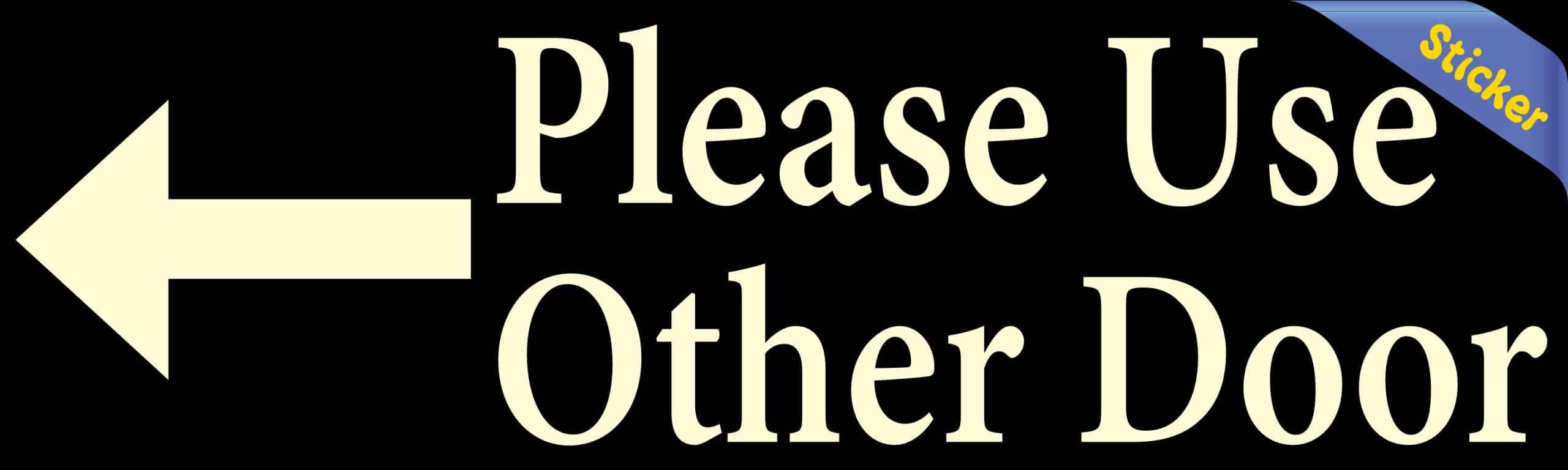 10in x 3in Please Use Other Door Sticker Vinyl Truck Window Stickers Decal - Image 2