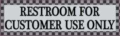 restroom for customer use only