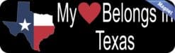 10in x 3in My Heart Belongs In Texas Magnet Magnetic Car Magnets State