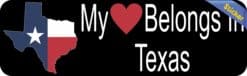 10in x 3in My Heart Belongs In Texas Bumper Sticker Vinyl Window