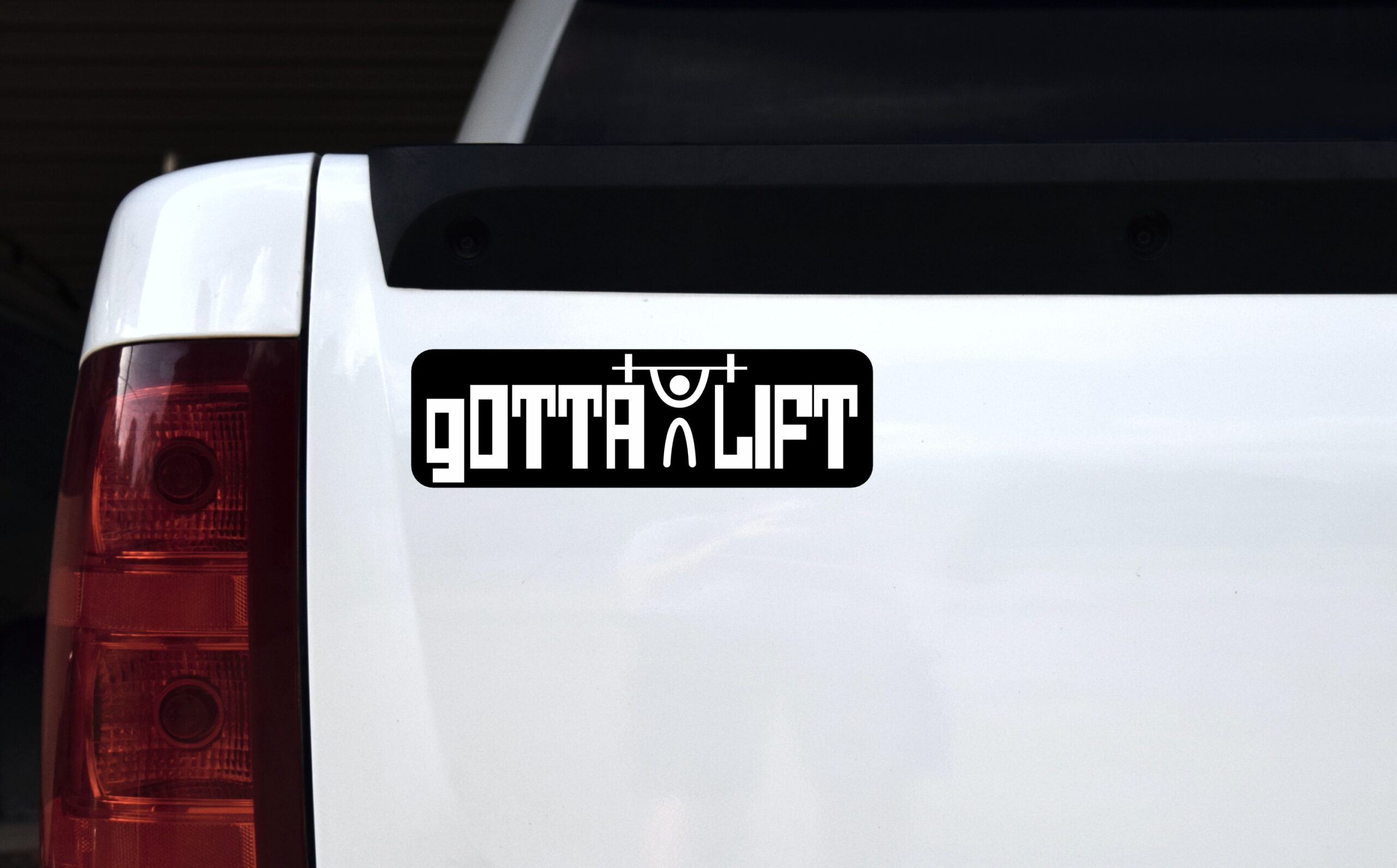 10in x 3in Gotta Lift Bumper Sticker Vinyl Truck Window Stickers Car Decal