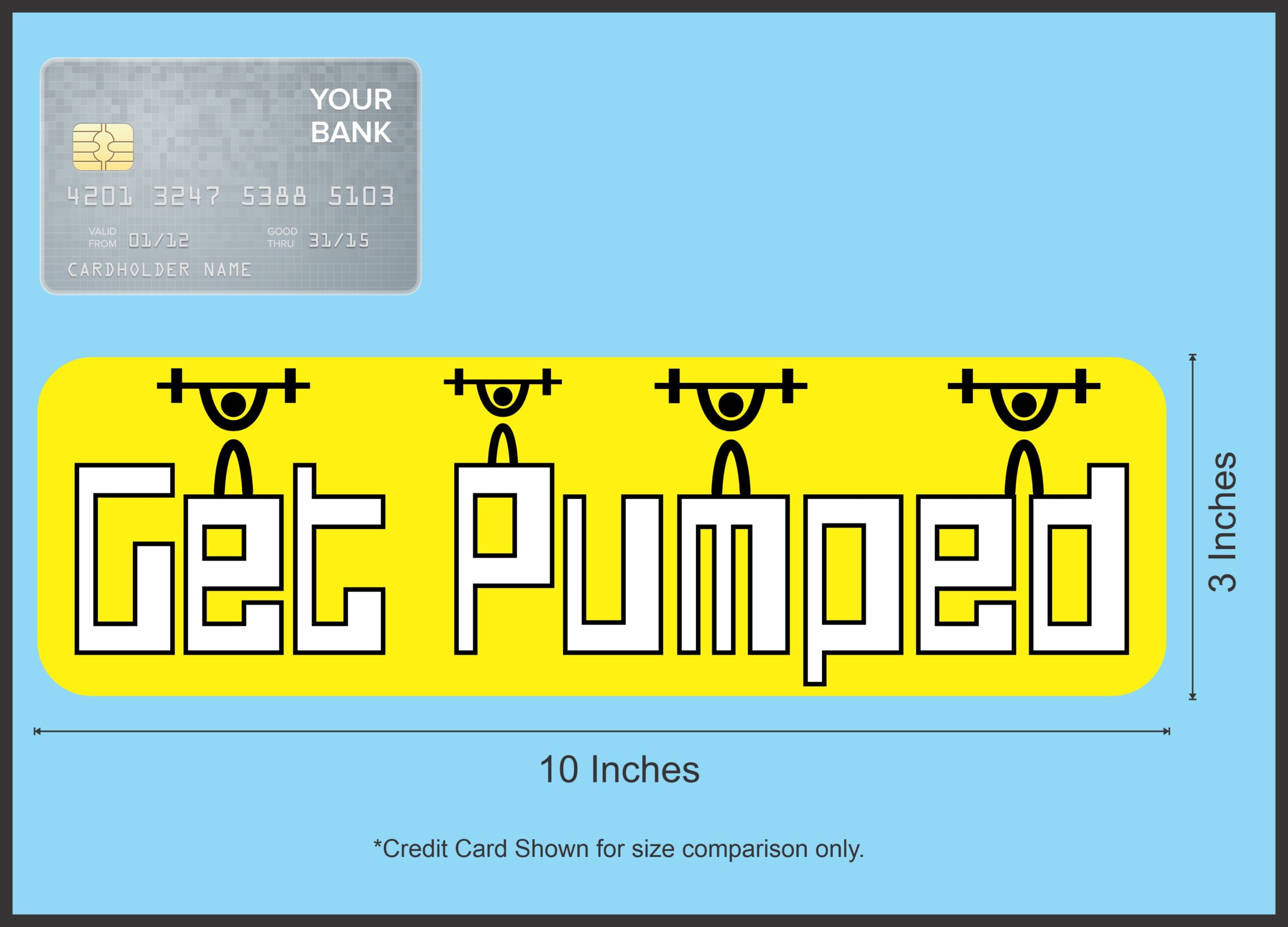 10in x 3in Yellow Get Pumped Magnet Magnetic Fitness Vehicle Car Magnets