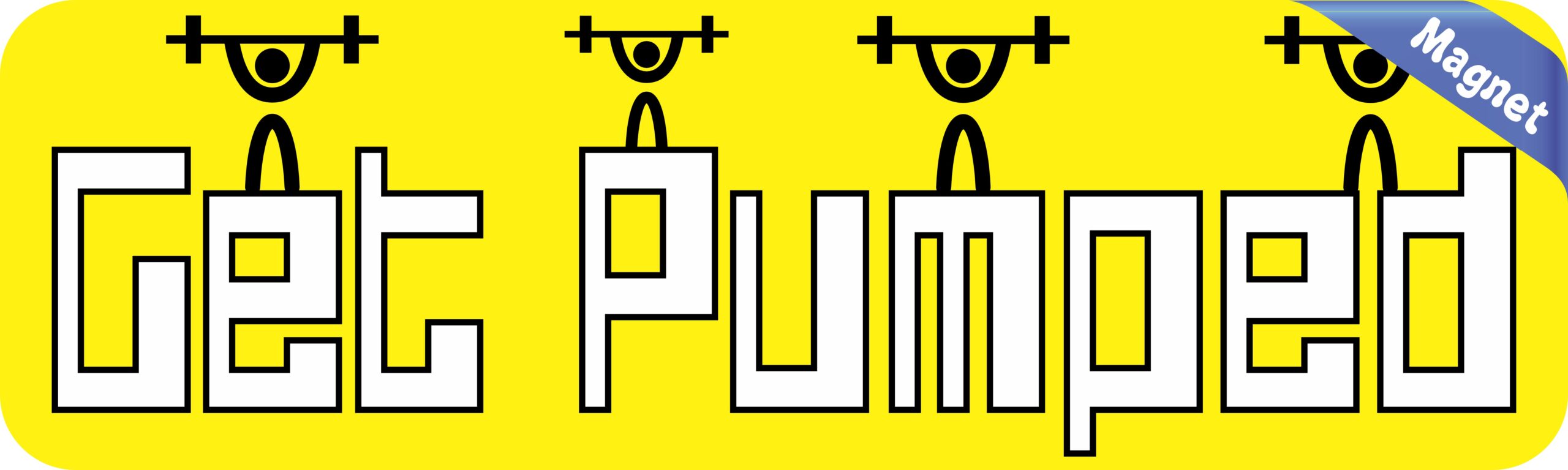 10in x 3in Yellow Get Pumped Magnet Magnetic Fitness Vehicle Car Magnets