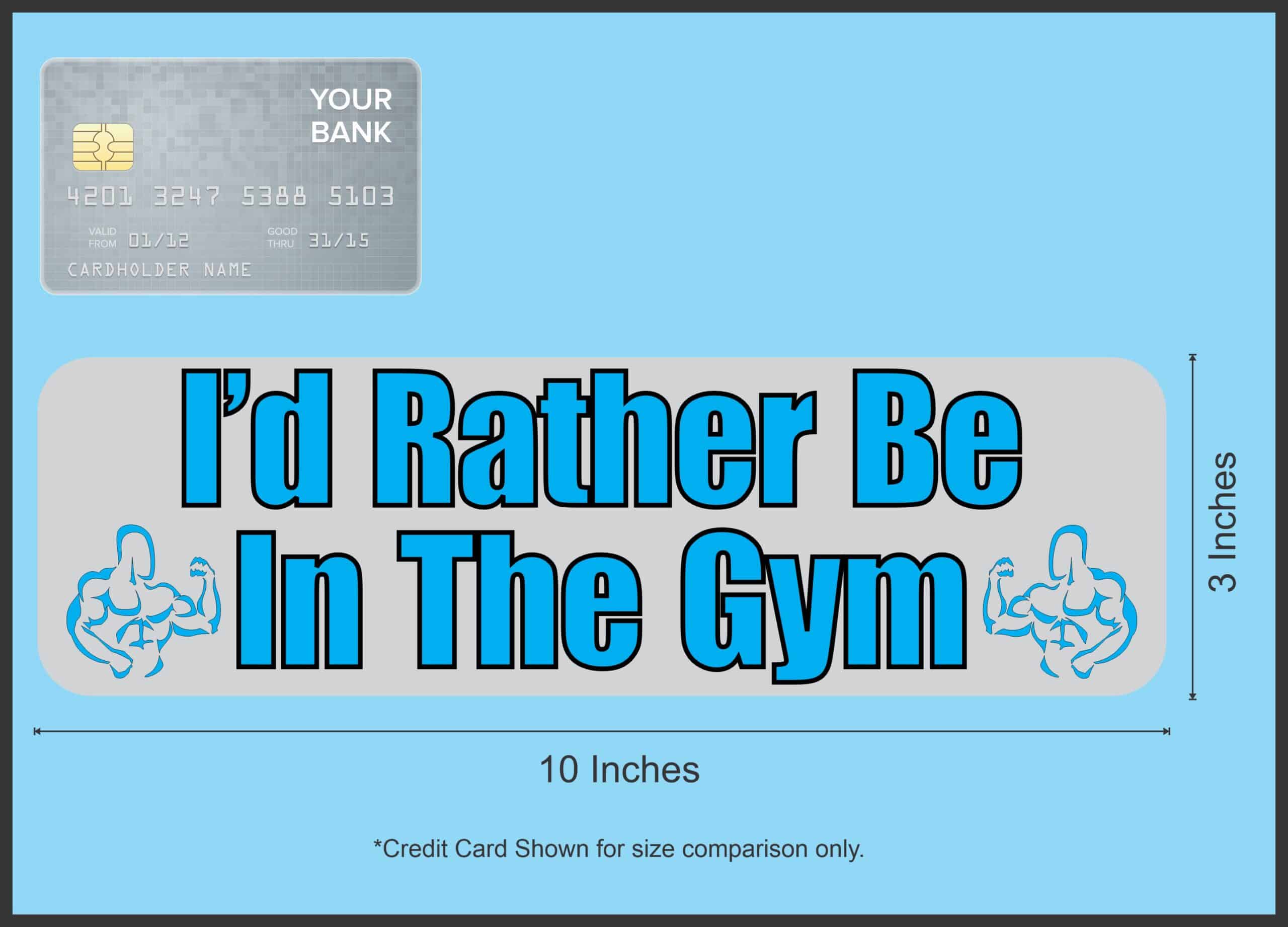 10in x 3in Id Rather Be In The Gym Magnet Magnetic Car Fitness Magnets