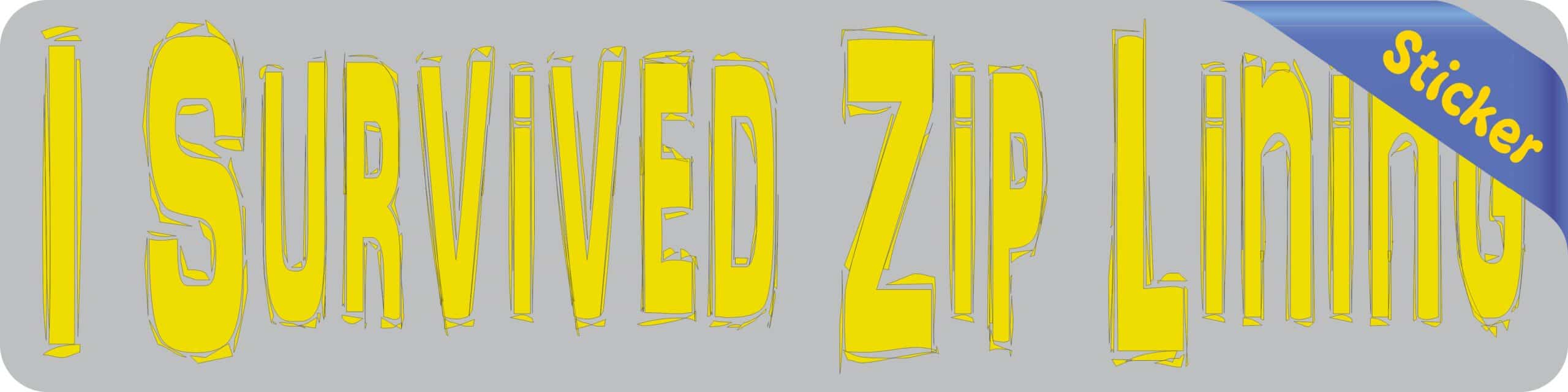 8in x 2in I Survived Ziplining Bumper Sticker Vinyl Car Vehicle Stickers