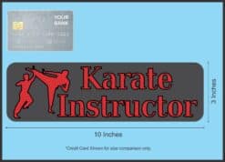 10in x 3in Karate Instructor Bumper Sticker Vinyl Vehicle Window Stickers