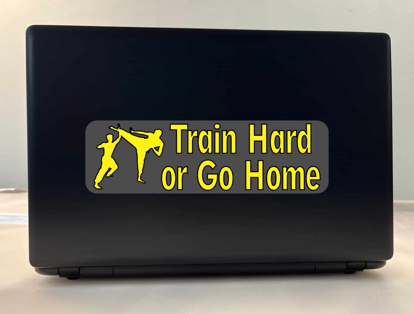 10in x 3in Train Hard or Go Home Bumper Sticker Vinyl Car Truck Stickers