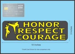 10in x 3in Honor Respect Courage Bumper Sticker Vinyl Vehicle Stickers