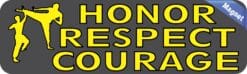10in x 3in Honor Respect Courage Magnet Magnetic Martial Arts Car Magnets
