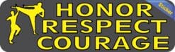 10in x 3in Honor Respect Courage Bumper Sticker Vinyl Vehicle Stickers