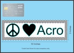 10in x 3in Peace Love Acro Bumper Sticker Vinyl Truck Window Car Stickers
