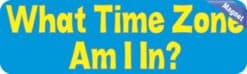 10in x 3in What Time Zone Am I In Magnet Magnetic Vehicle Door Magnets
