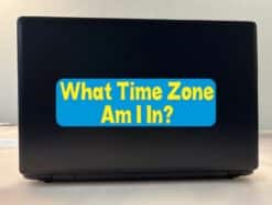 10in x 3in What Time Zone Am I In Bumper Sticker Vinyl Truck Window Stickers