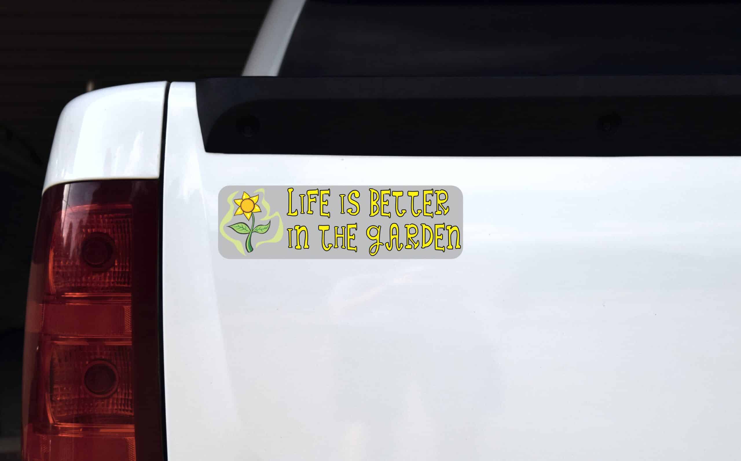 10in x 3in Life Is Better In The Garden Magnet Magnetic Vehicle Magnets