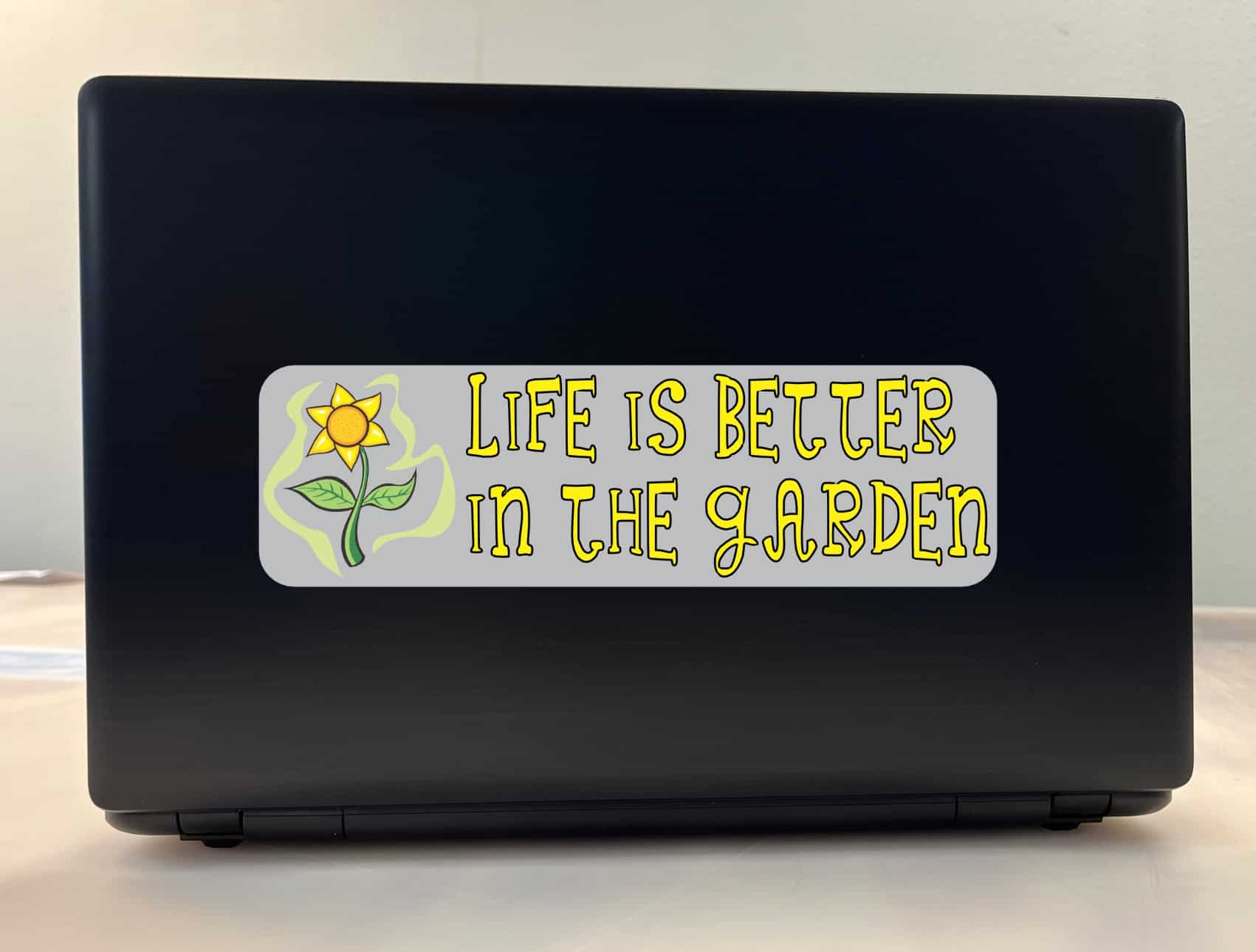 10in x 3in Life Is Better In The Garden Bumper Sticker Vinyl Window Decal