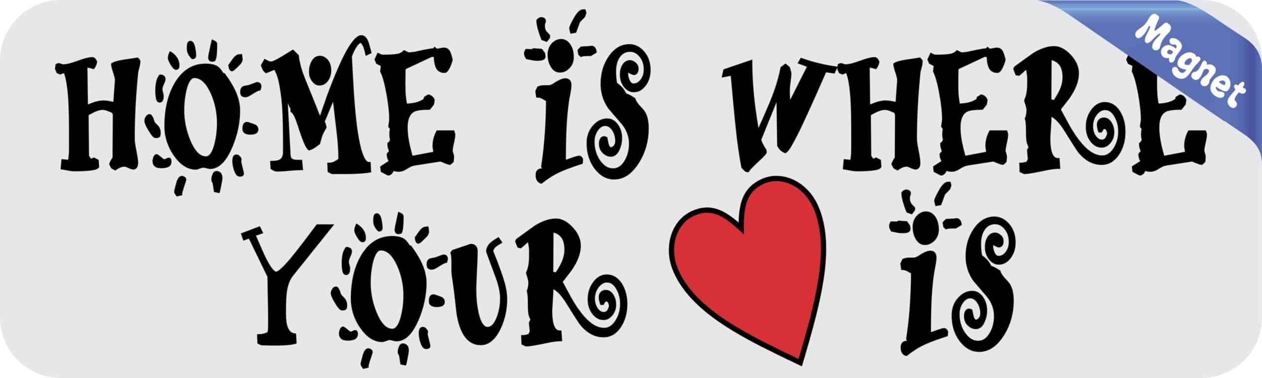 10in x 3in Home Is Where Your Heart Is Magnet Magnetic Car Truck Magnets