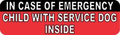 In Case of Emergency Child With Service Dog Inside Sticker