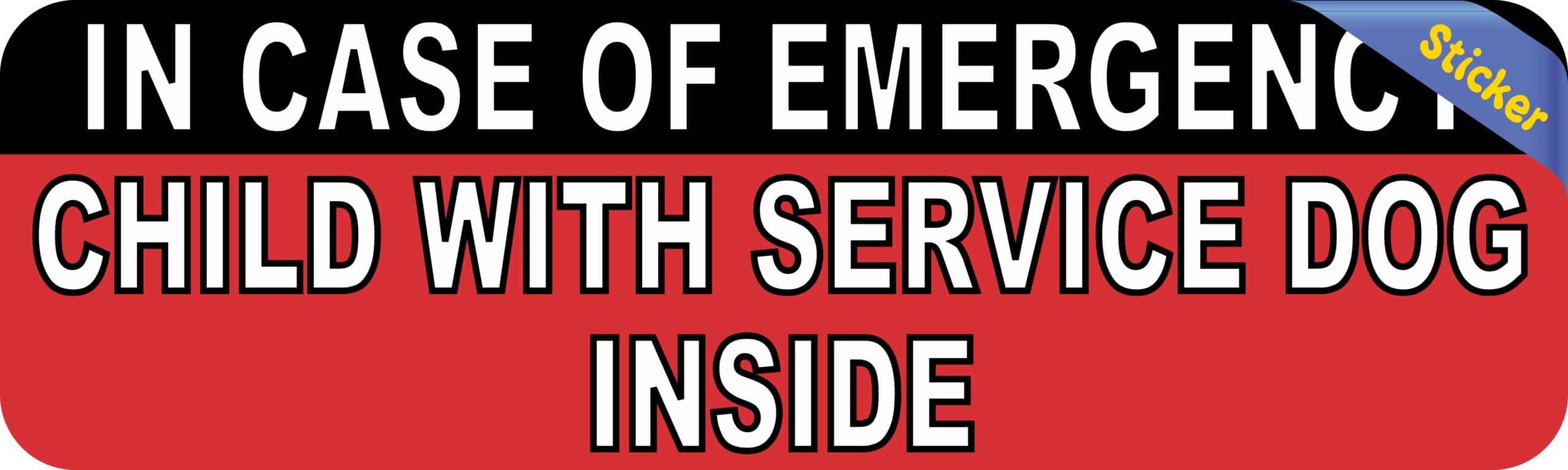 10in x 3in In Case Of Emergency Child With Service Dog Inside Sticker Sign