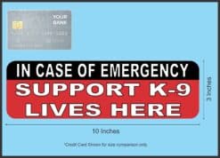 10inx3in In Case Of Emergency Support K-9 Lives Here Magnet Magnetic Sign