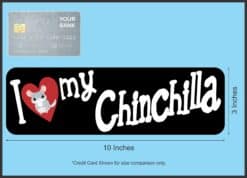 10in x 3in I Love My Chinchilla Bumper Sticker Vinyl Truck Window Decal