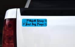 10in X 3in Blue Please Scoop It Sticker Vinyl Stickers Animal Decal Sign