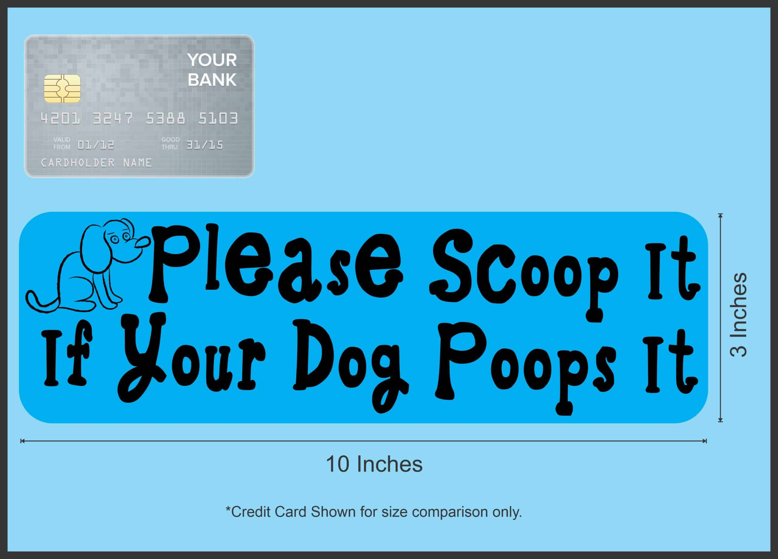 10in x 3in Blue Please Scoop It Magnet Sign Magnetic Animal Signs Magnets