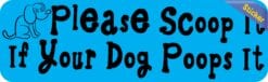 10in X 3in Blue Please Scoop It Sticker Vinyl Stickers Animal Decal Sign