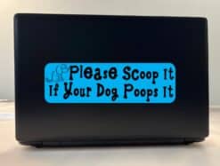 10in X 3in Blue Please Scoop It Sticker Vinyl Stickers Animal Decal Sign