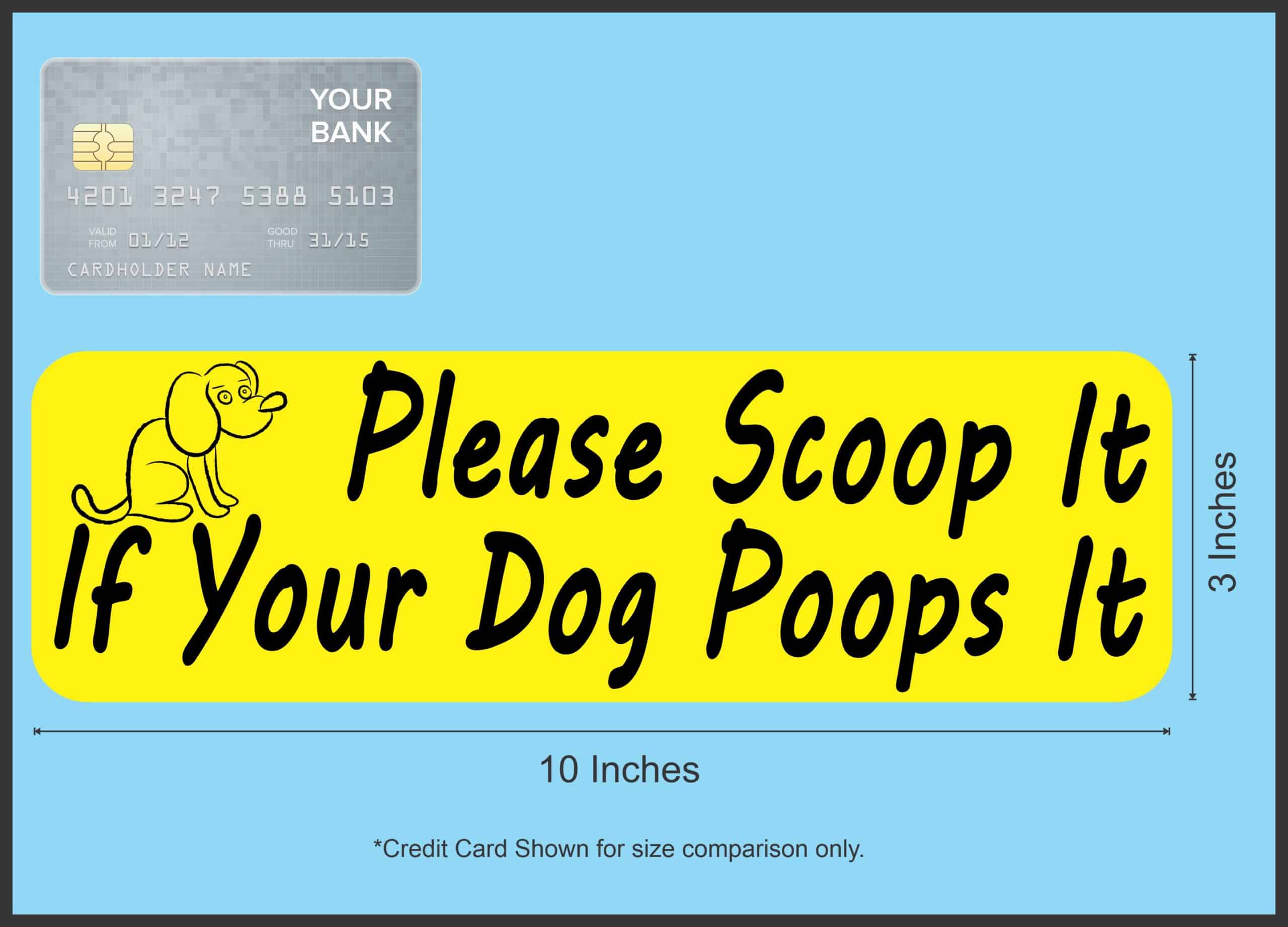 10in X 3in Yellow Please Scoop It Sticker Vinyl Stickers Animal Decal Sign