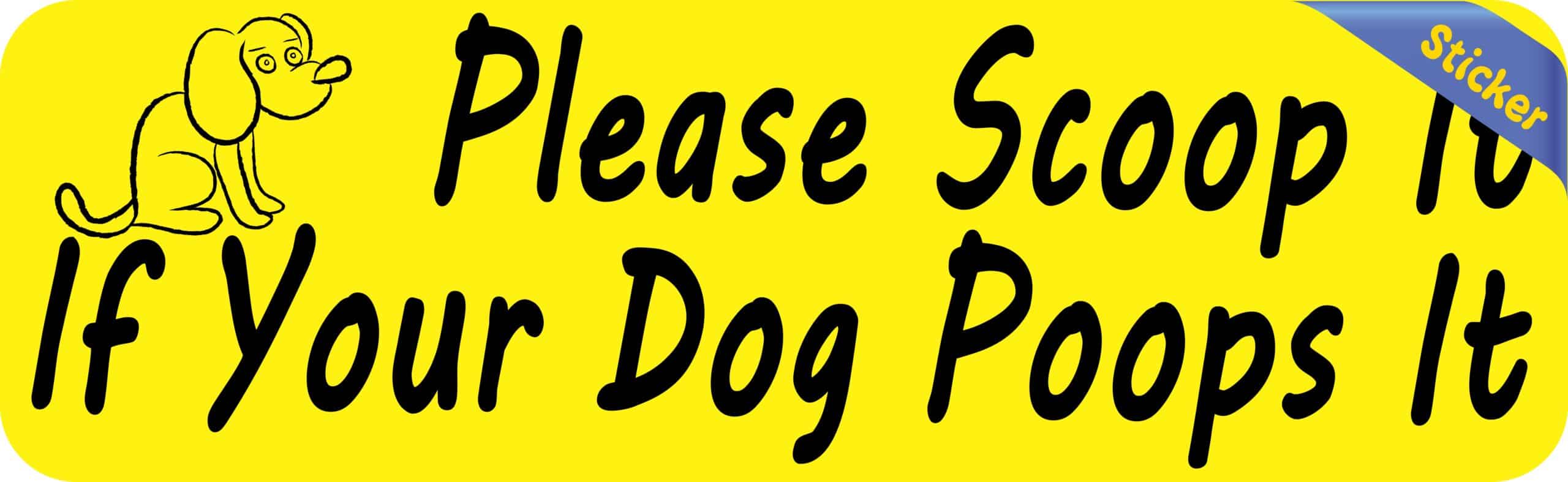 10in X 3in Yellow Please Scoop It Sticker Vinyl Stickers Animal Decal Sign