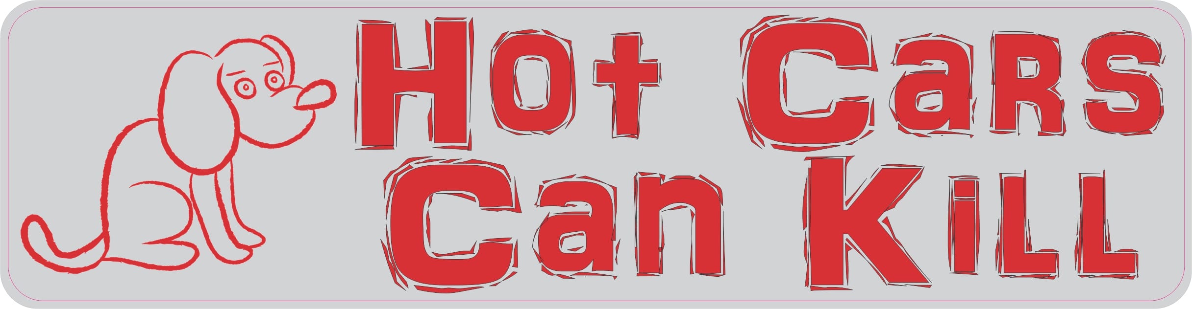 8in x 2in Hot Cars Can Kill Bumper Sticker Vehicle Car Truck Dog Stickers