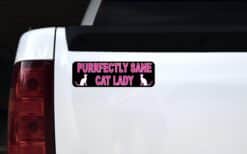 10in x 3in Purrfectly Sane Cat Lady Bumper Sticker Vinyl Vehicle Stickers