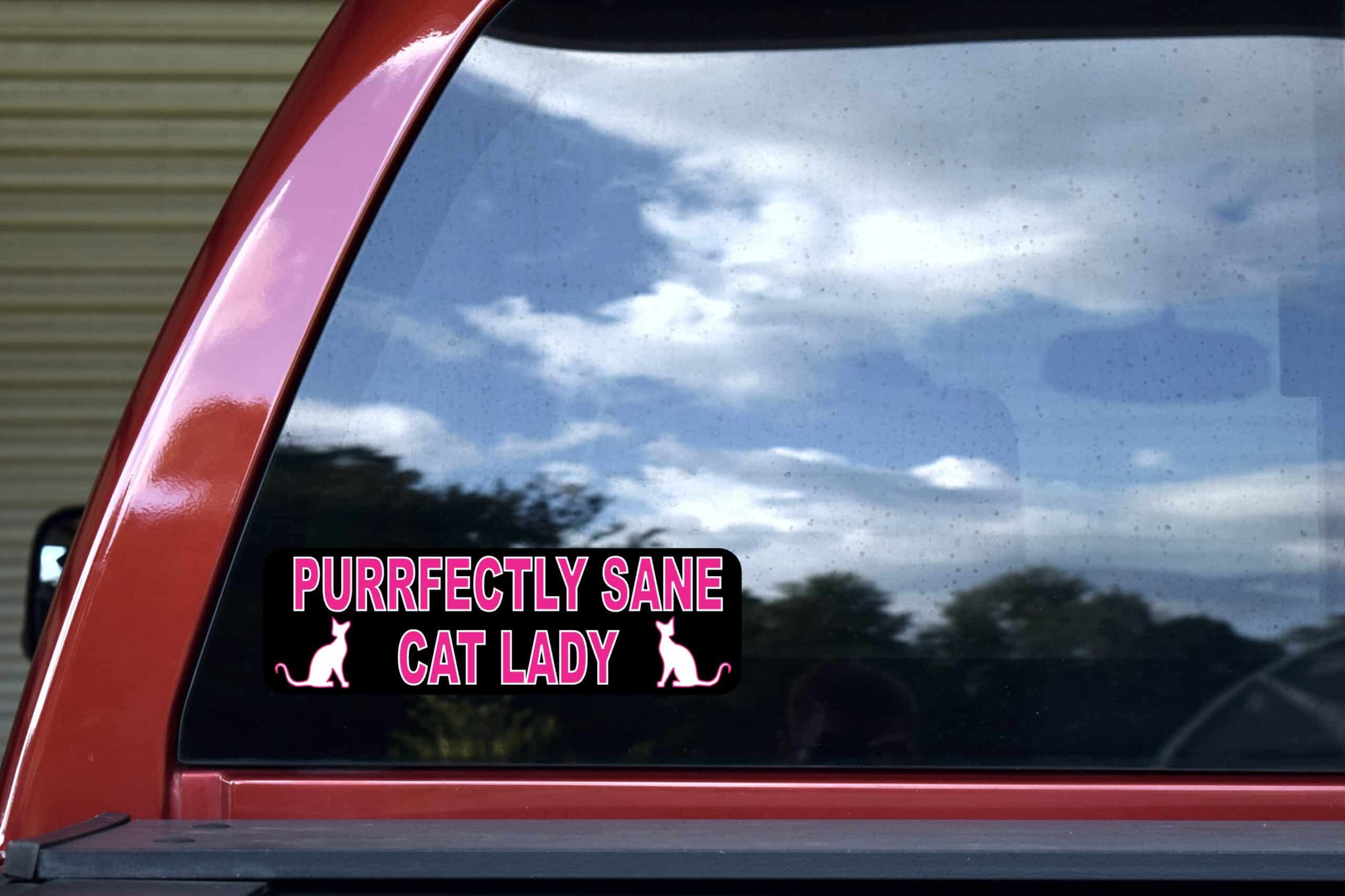 10in x 3in Purrfectly Sane Cat Lady Bumper Sticker Vinyl Vehicle Stickers