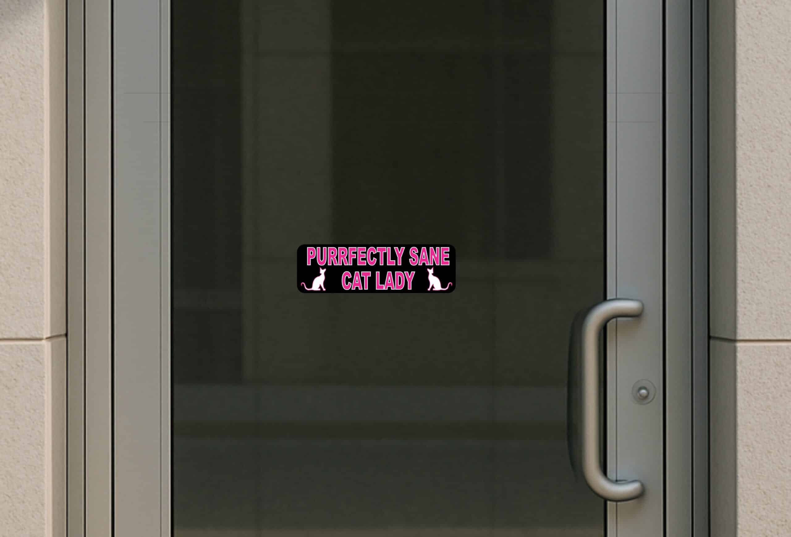 10in x 3in Purrfectly Sane Cat Lady Bumper Sticker Vinyl Vehicle Stickers
