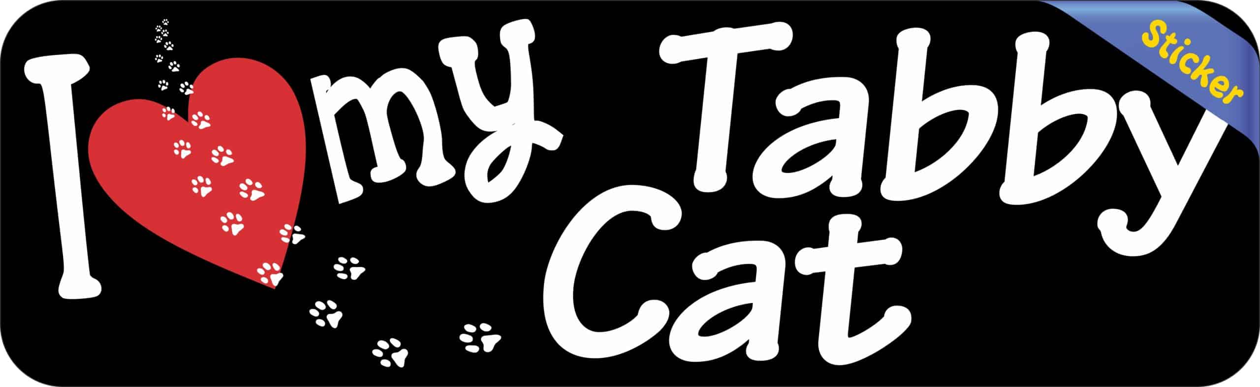 10in x 3in I Love My Tabby Cat Bumper Sticker Vinyl Vehicle Window Decal