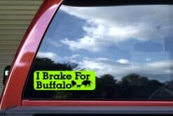 10in x 3in I Brake For Buffalo Bumper Sticker Vinyl Wild Animal Stickers
