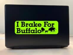 10in x 3in I Brake For Buffalo Bumper Sticker Vinyl Wild Animal Stickers