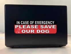 10in x 3in In Case Of Emergency Please Save Our Dog Sticker Hous