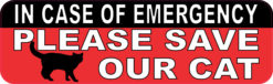 In Case Of Emergency Please Save Our Cat Sticker