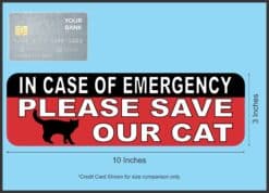10in x 3in In Case Of Emergency Please Save Our Cat Magnet House Magnets